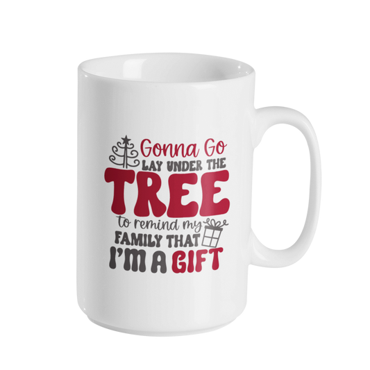 Gonna Go Lay Under The Tree 15oz Coffee Mug