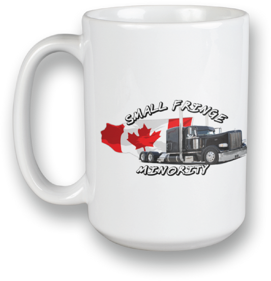 A 15oz white coffee mug with a semi truck and Canadian flag that says small fringe minority